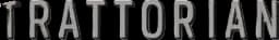 Trattorian
